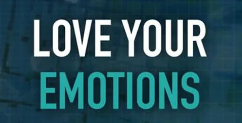 Love your emotions