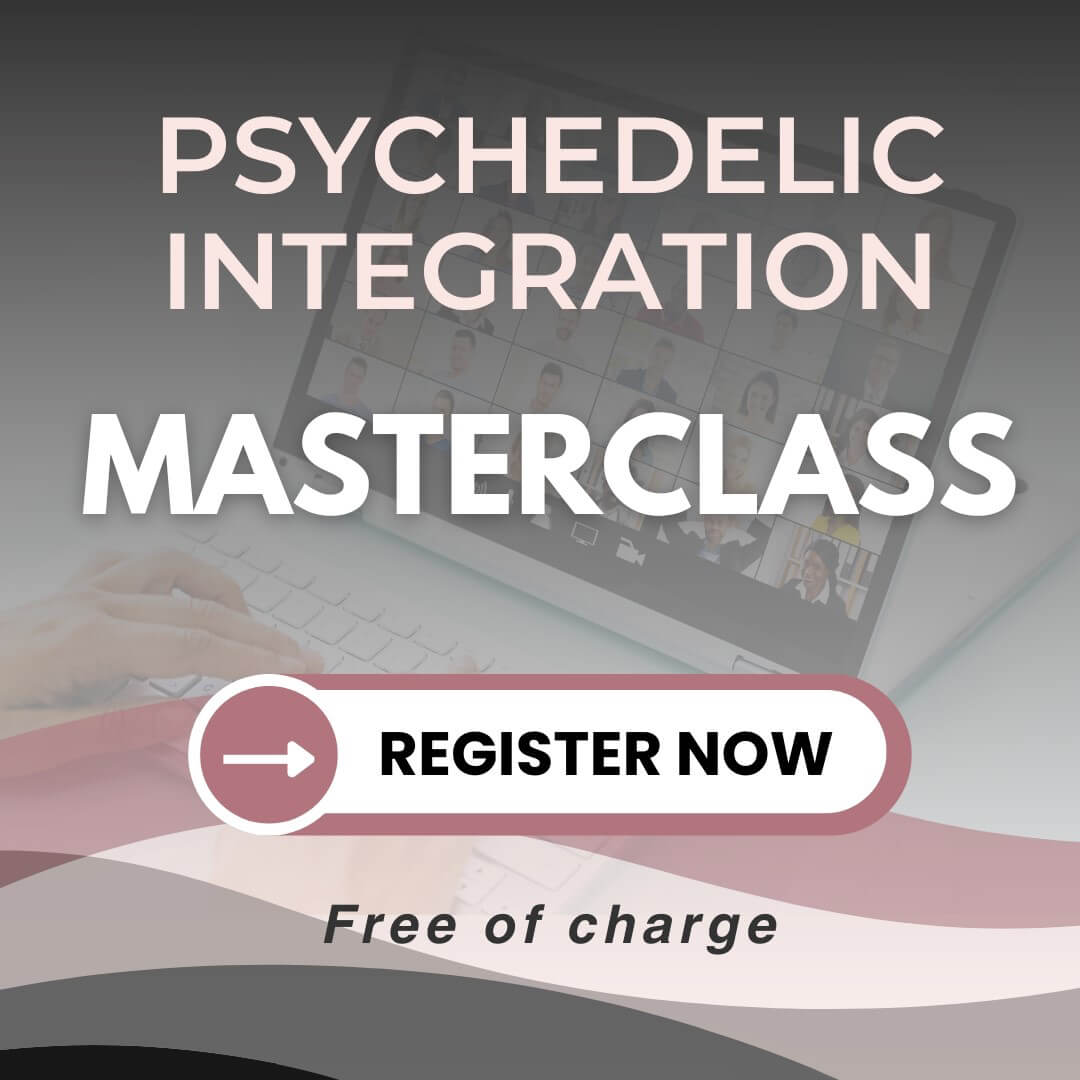 Psychedelic Integration Masterclass